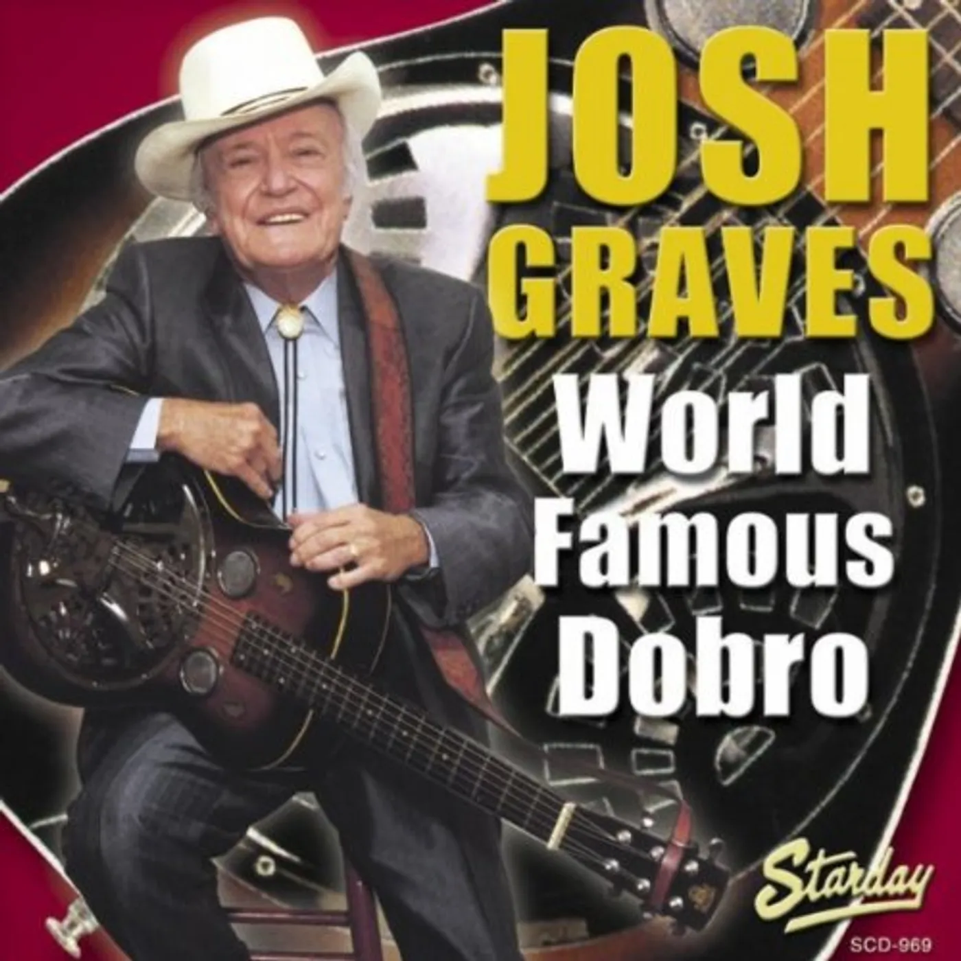 Josh Graves WORLD FAMOUS DOBRO CD
