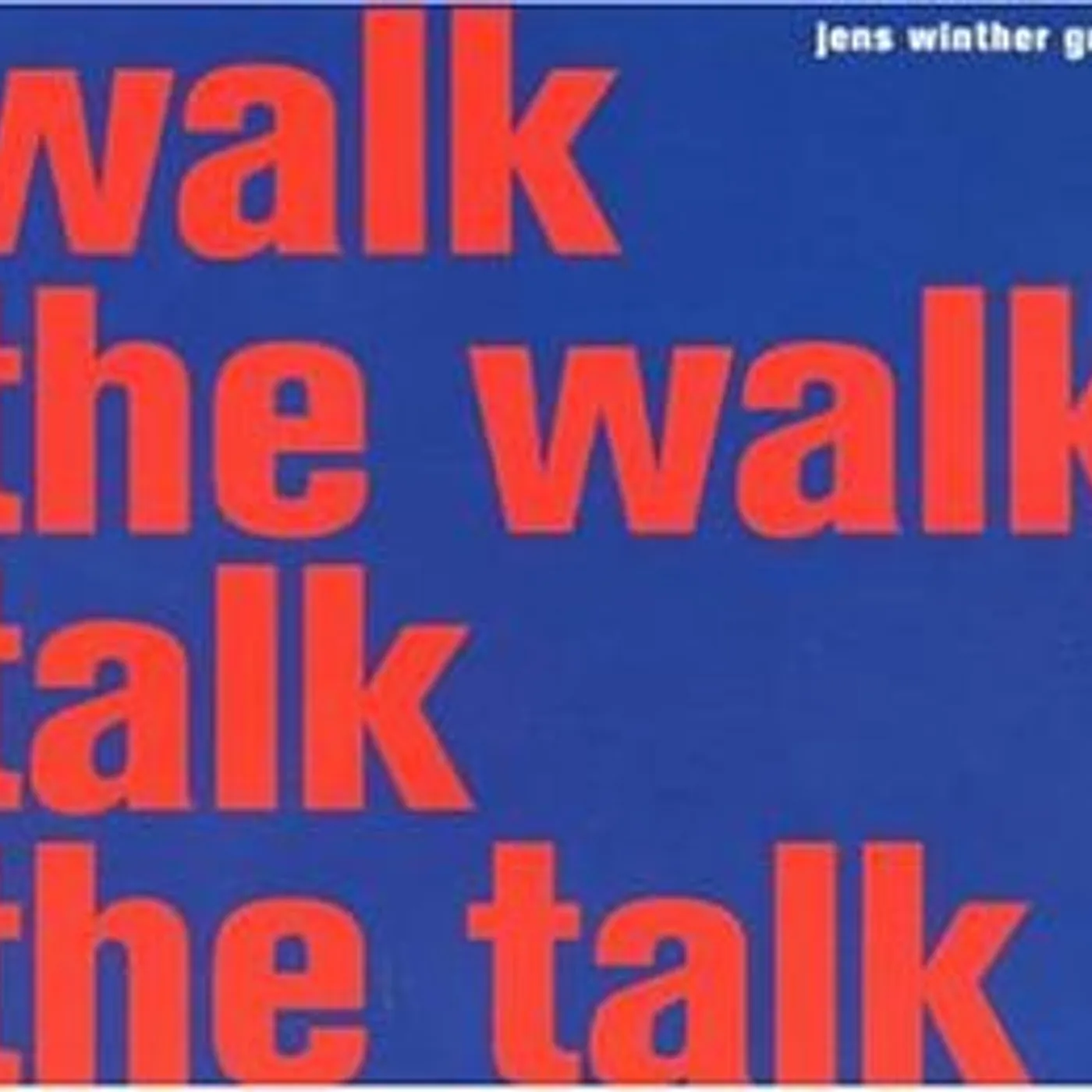 Jens Winther WALK THE WALK TALK THE TALK CD