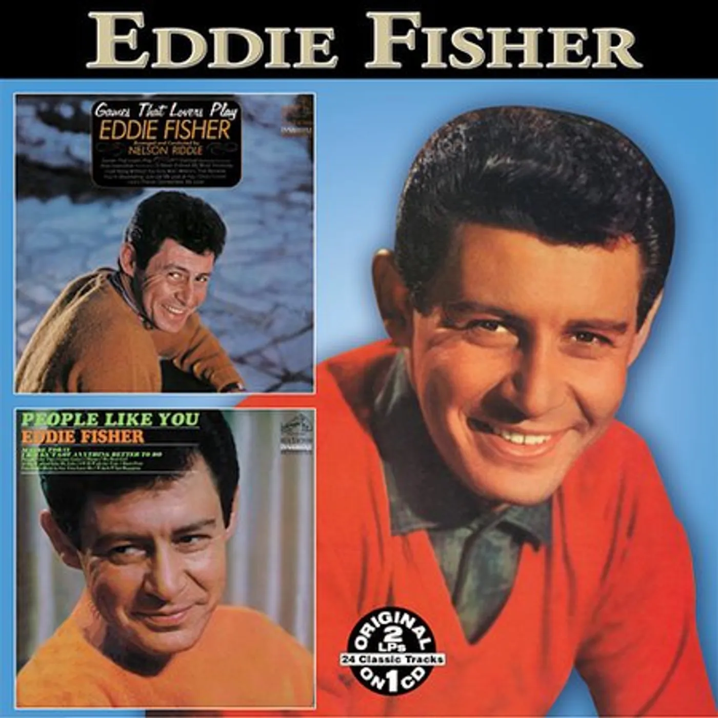 Eddie Fisher GAMES THAT LOVERS PLAY / PEOPLE LIKE YOU CD