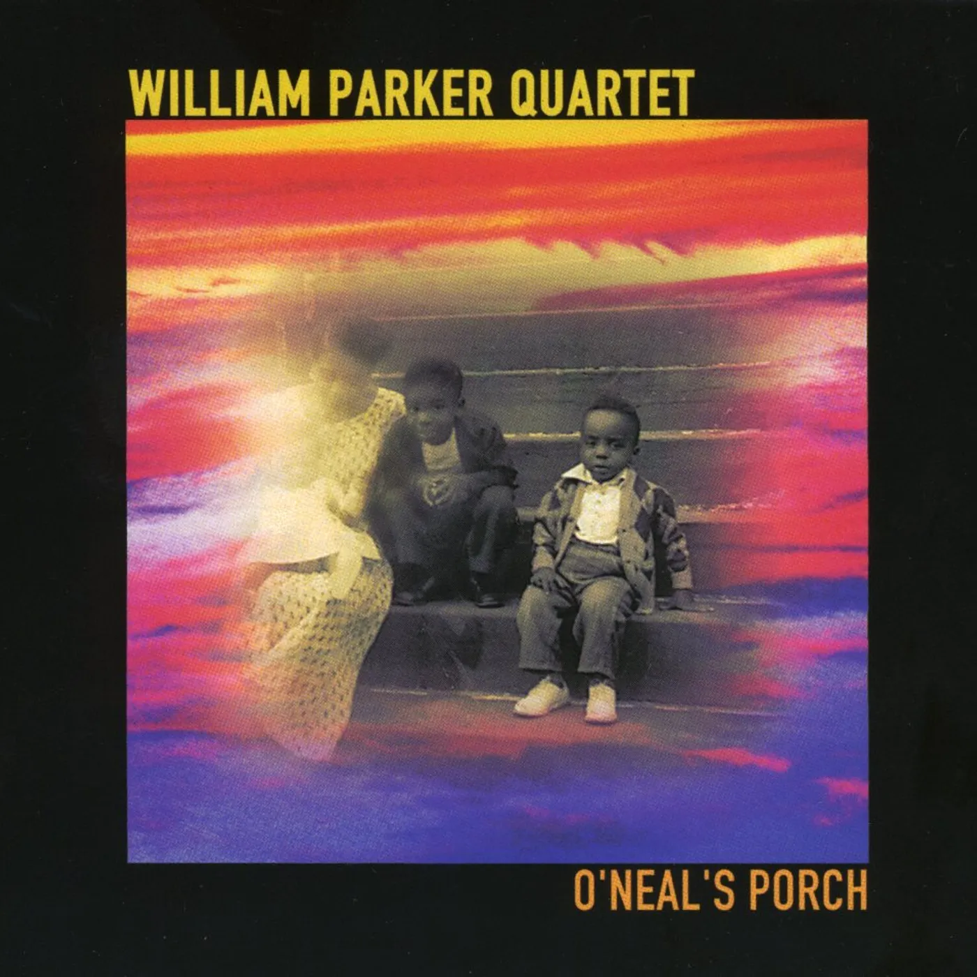 William Parker O'NEAL'S PORCH CD