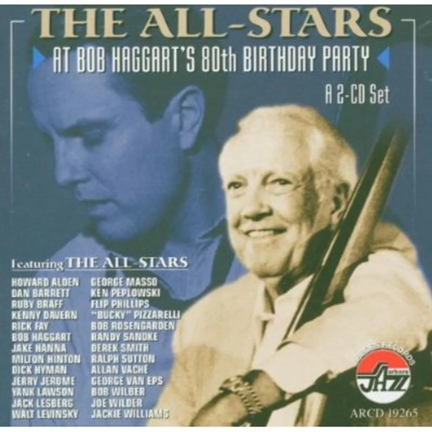 ALL-STARS AT BOB HAGGART'S 80TH BIRTHDAY PARTY CD
