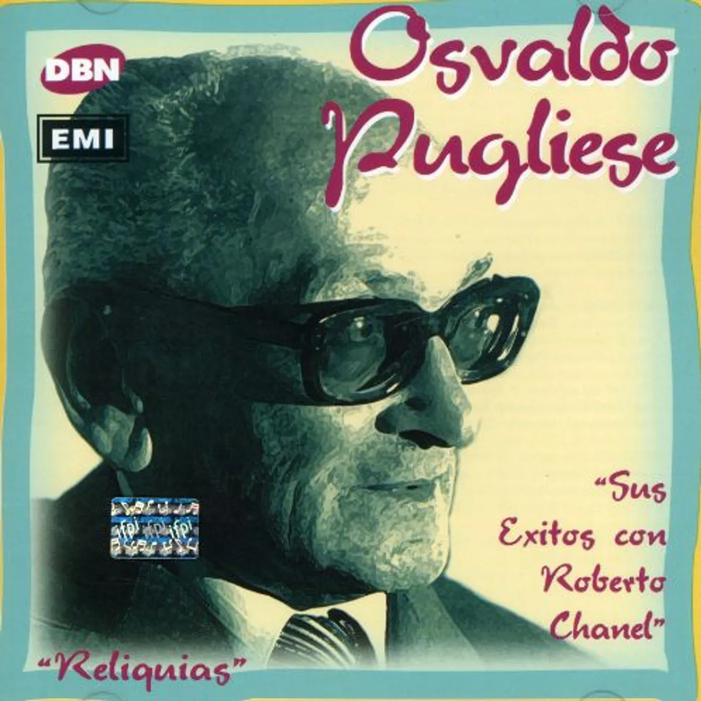 Osvaldo Pugliese SUS EXITOS CON ROBERTO CHANEL CD