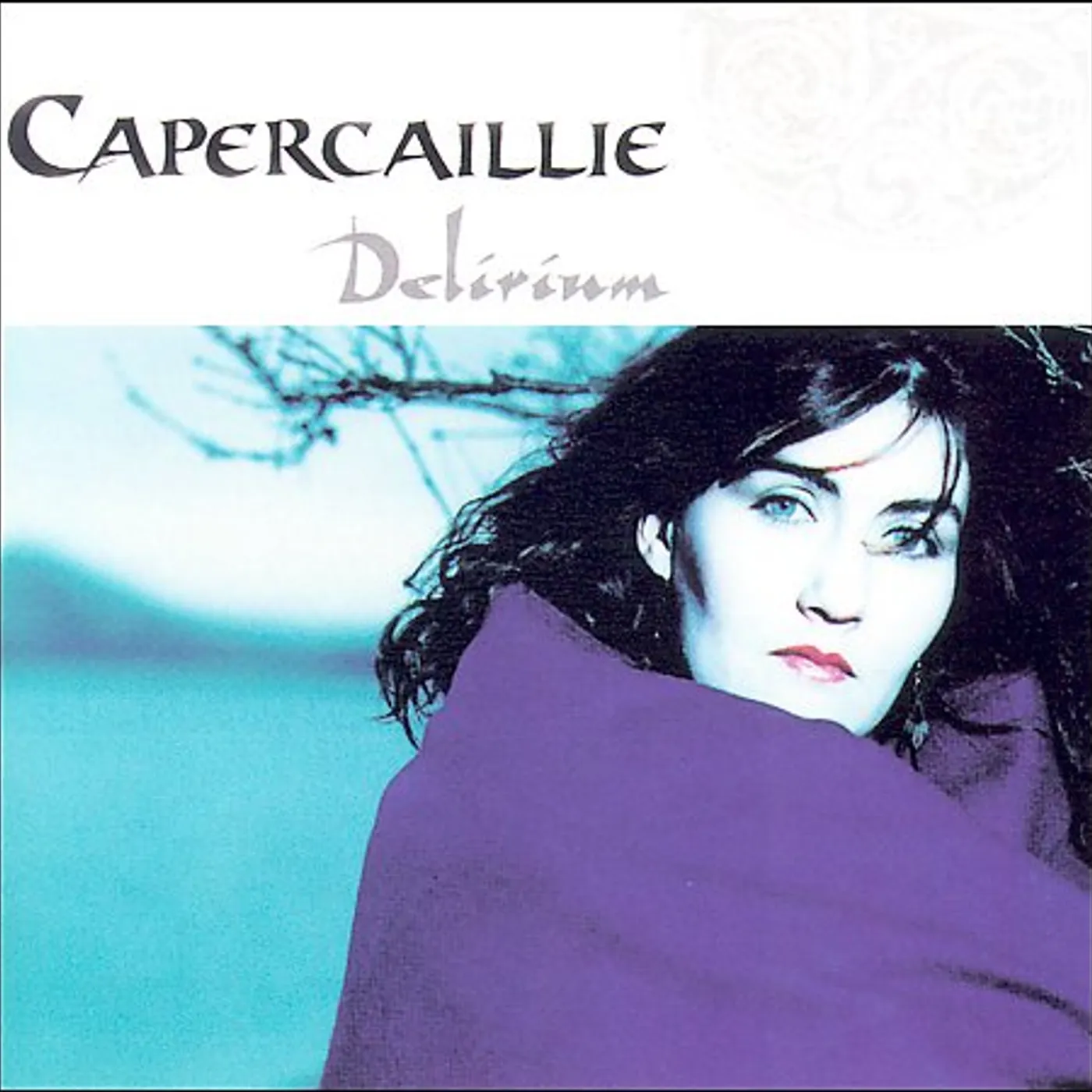 Capercaillie DELIRIUM CD