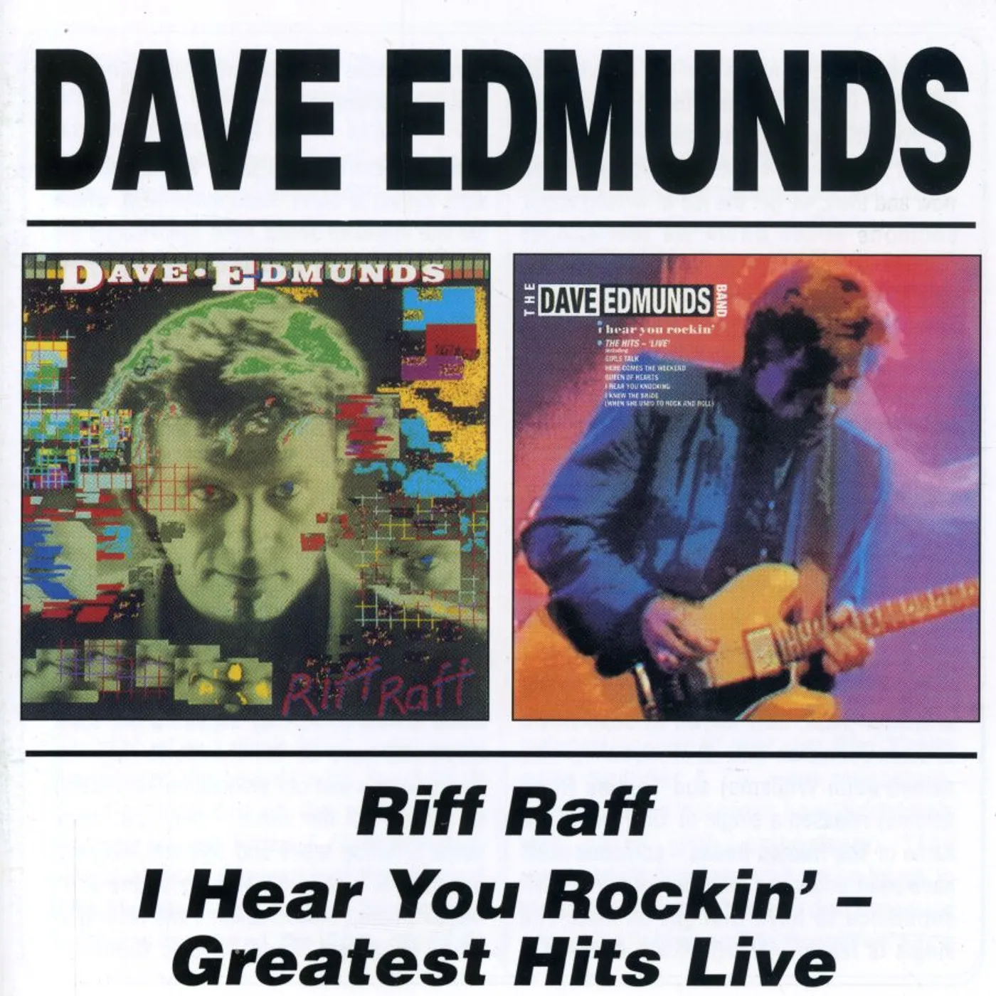 Dave Edmunds RIFF RAFF / I HEAR YOU ROCKIN CD
