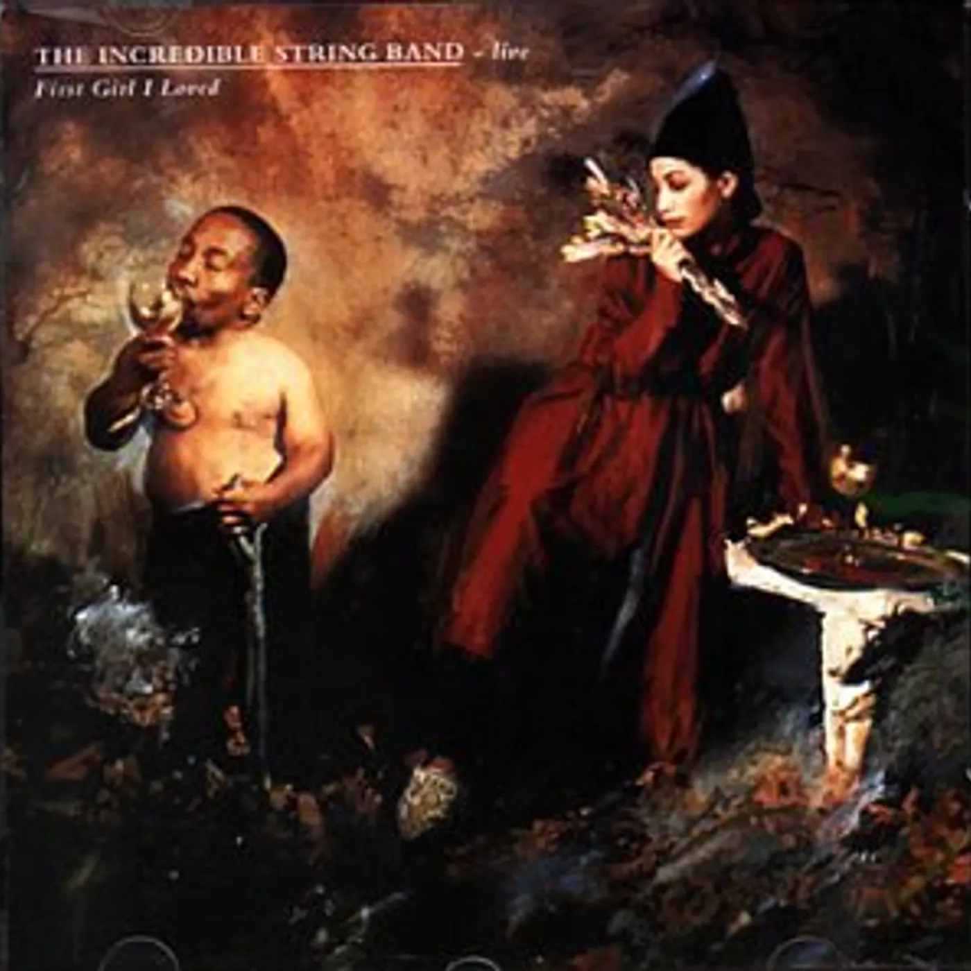 Incredible String Band FIRST GIRL I LOVED: LIVE CD