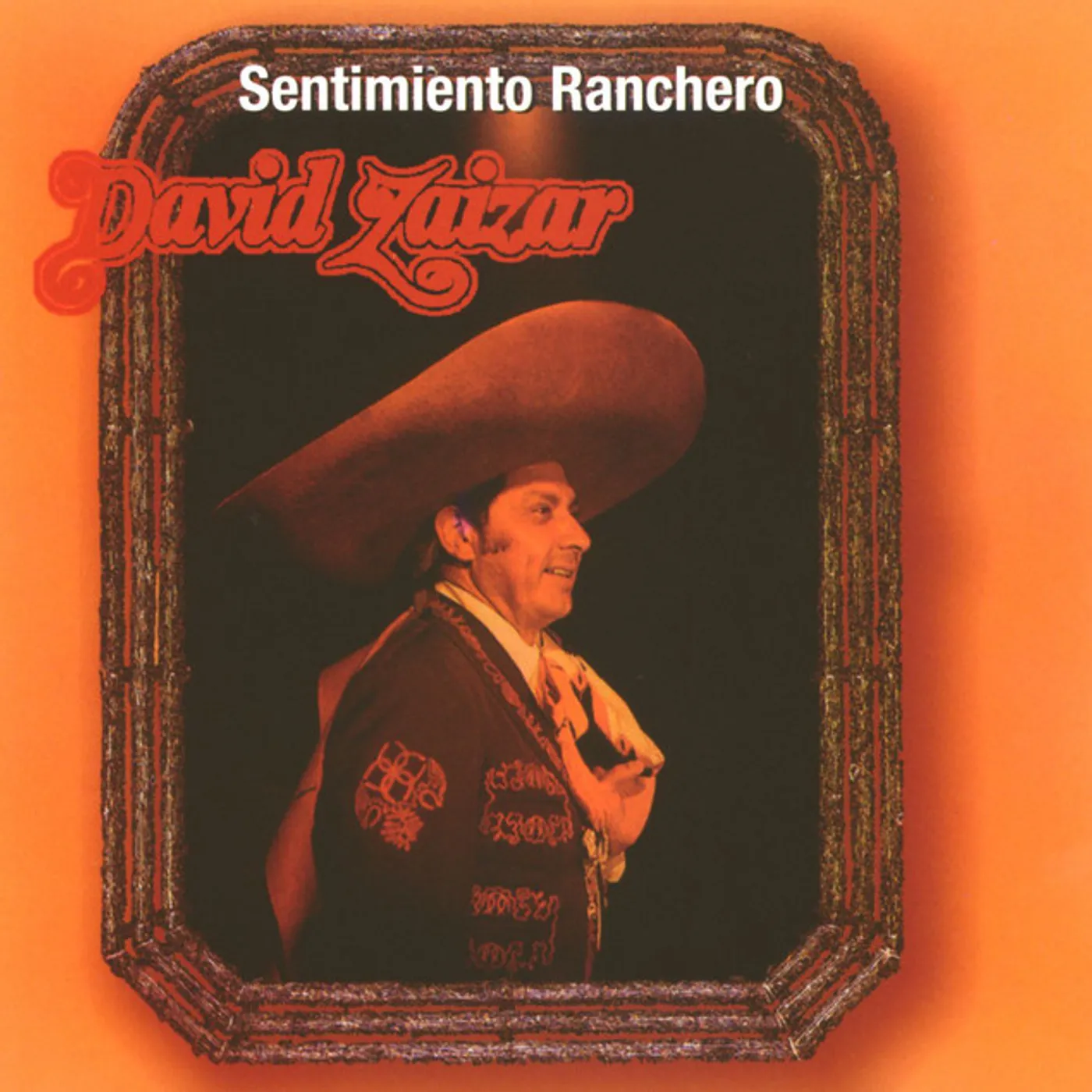 David Zaizar SENTIMIENTO RANCHERO CD