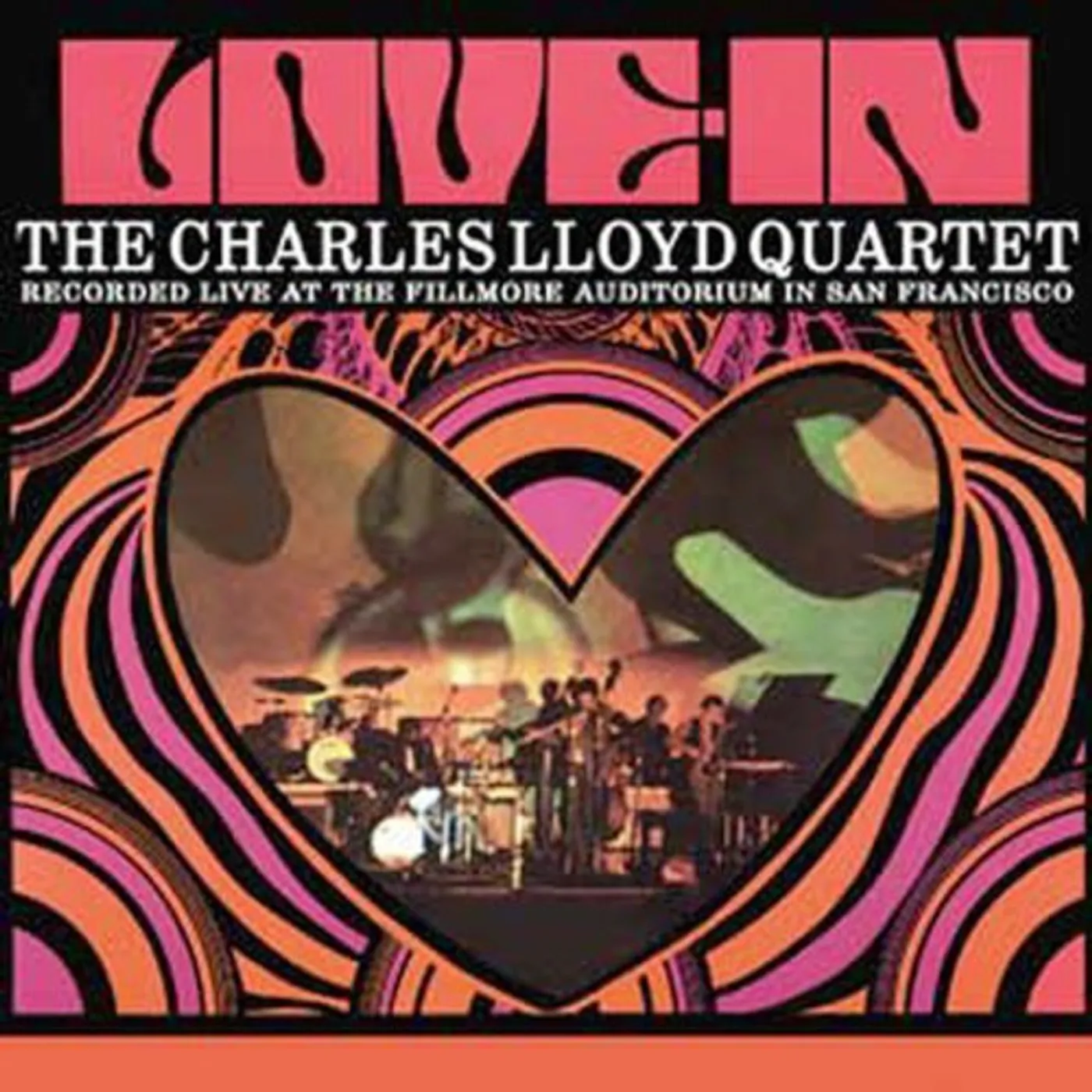 Charles Lloyd LOVE-IN: LIVE AT THE FILLMORE AUDITORIUM CD