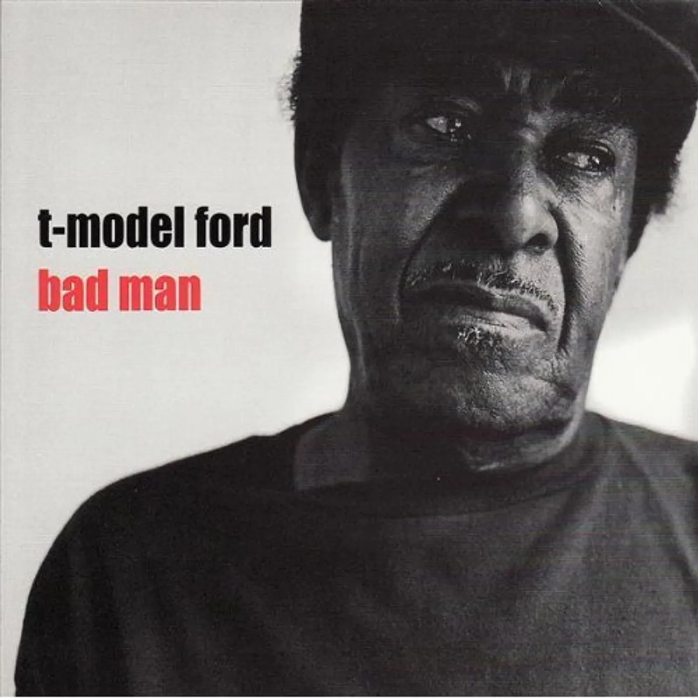 T-Model Ford BAD MAN CD