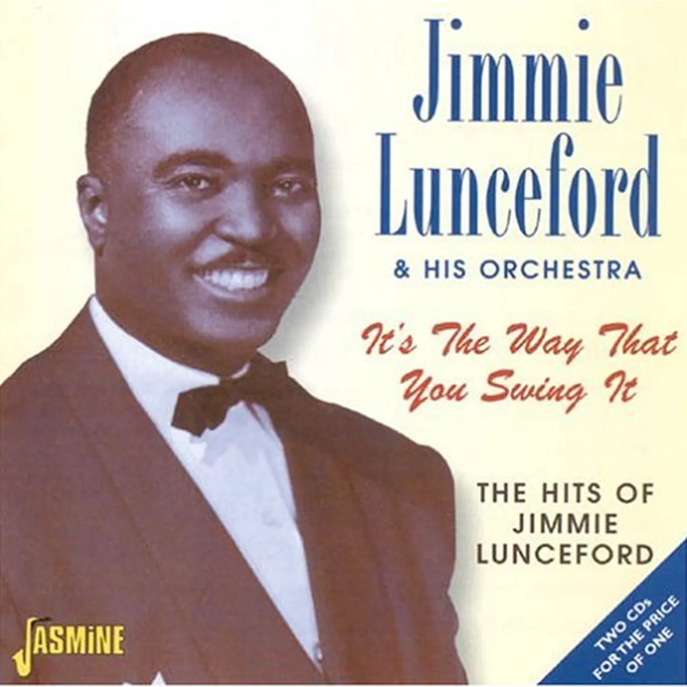 Jimmie Lunceford & His Orchestra IT'S THE WAY THAT YOU SWING IT: HITS OF JIMMIE CD