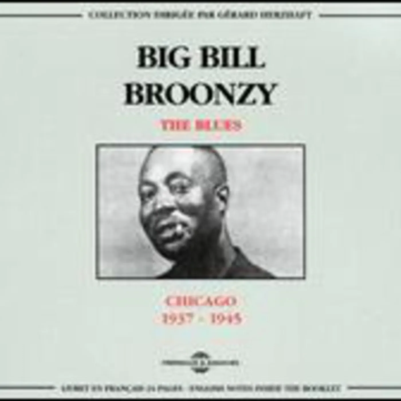 Big Bill Broonzy CHICAGO 1937-1945 CD