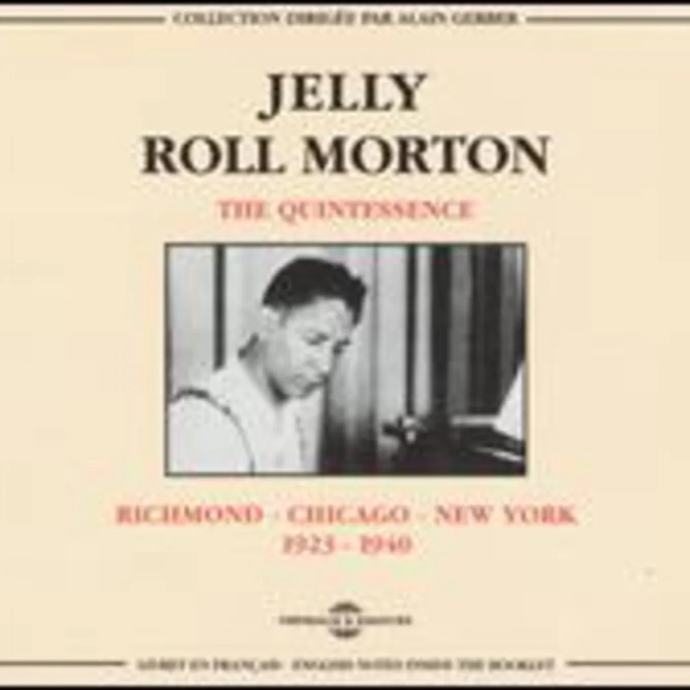 Jelly Roll Morton RICHMOND TO CHICAGO TO NEW YORK 1923-1928 CD