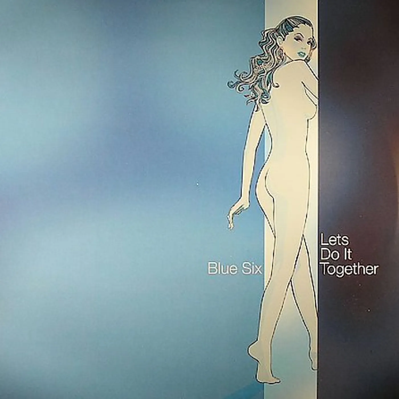 Blue Six LET'S DO IT TOGETHER Vinyl Record
