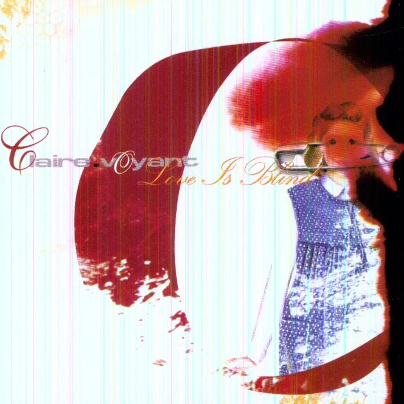 Claire Voyant LOVE IS BLIND CD