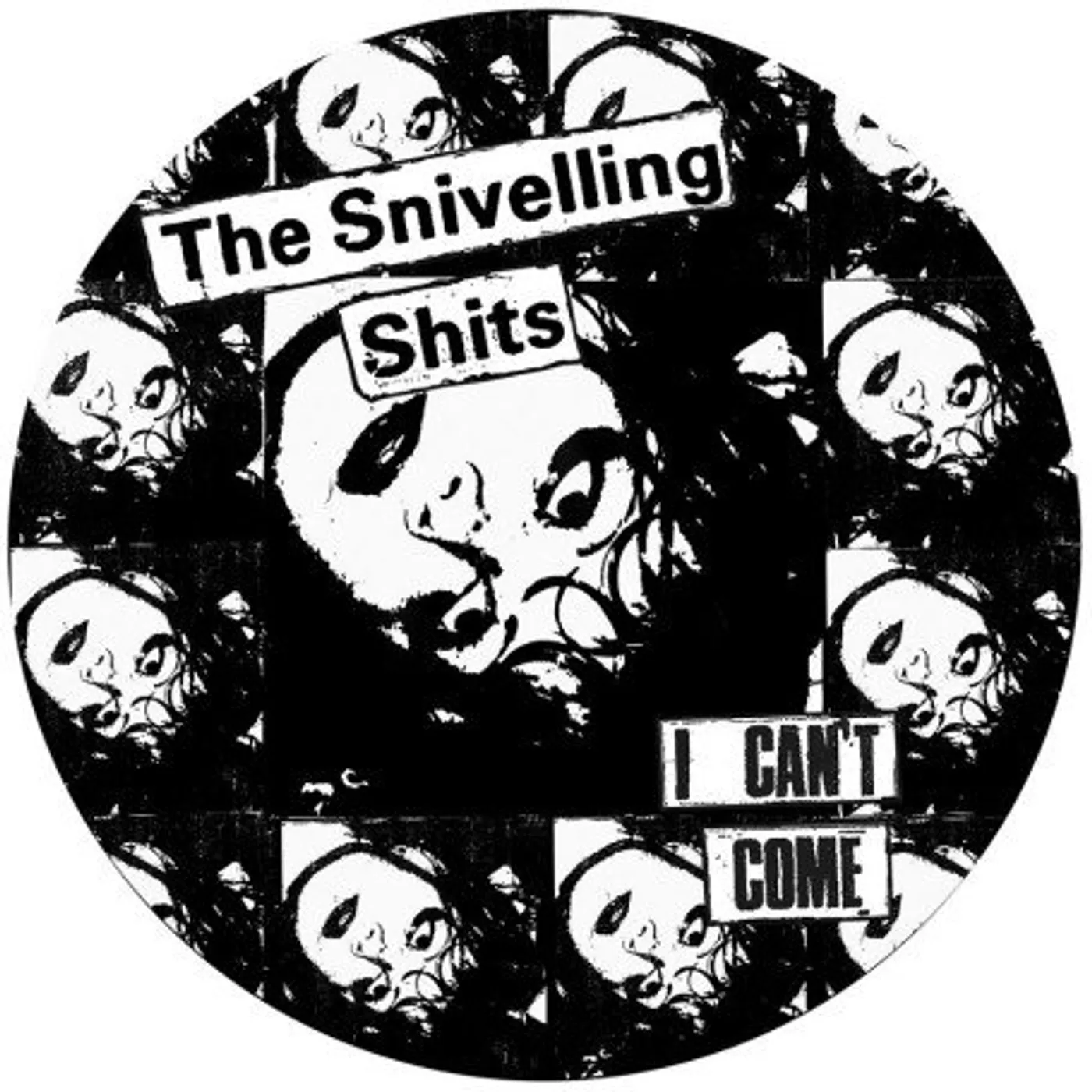 The Snivelling Shits I CAN'T COME CD