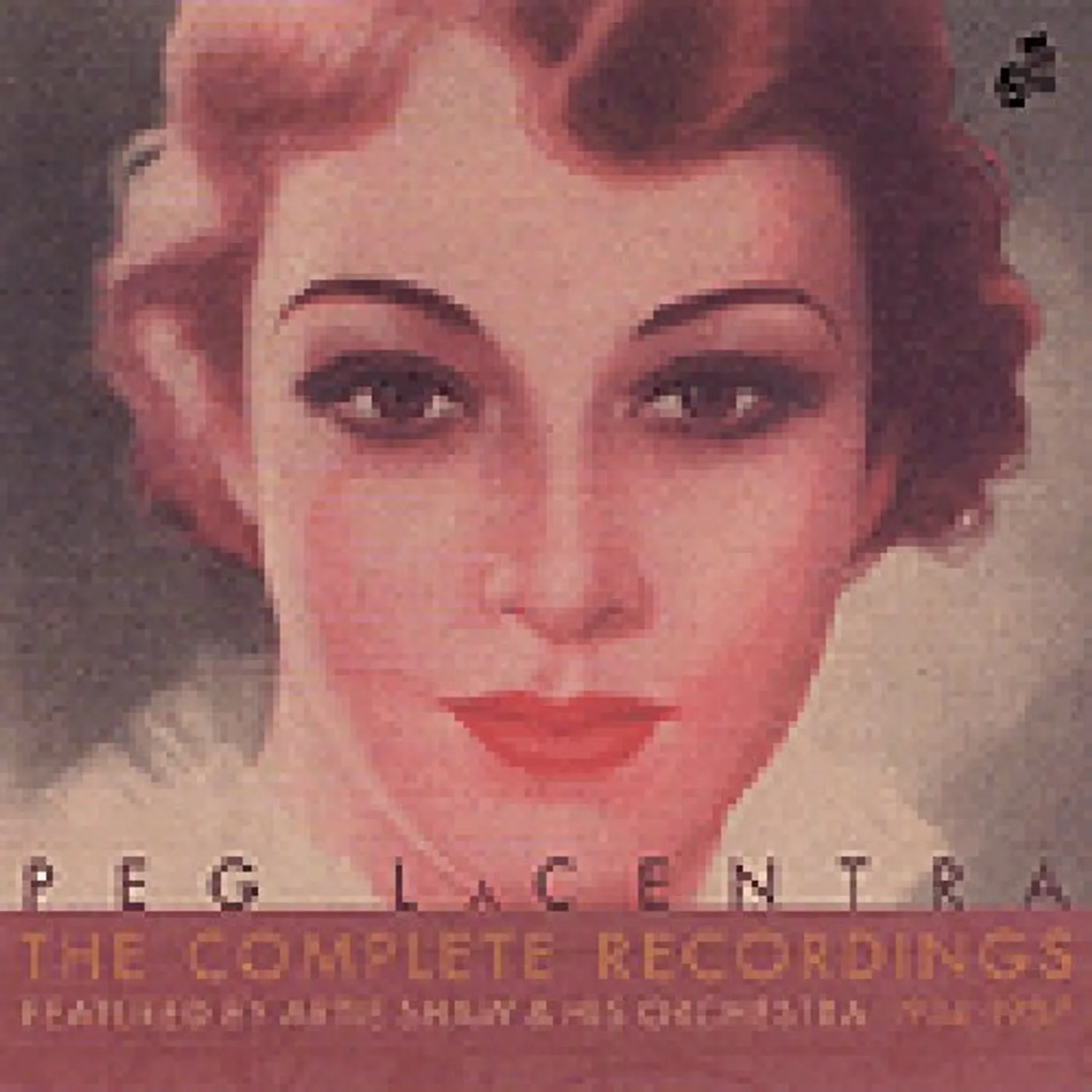 Peg LaCentra FEATURED BY ARTIE SHAW & HIS ORCHESTRA 1934-37 CD