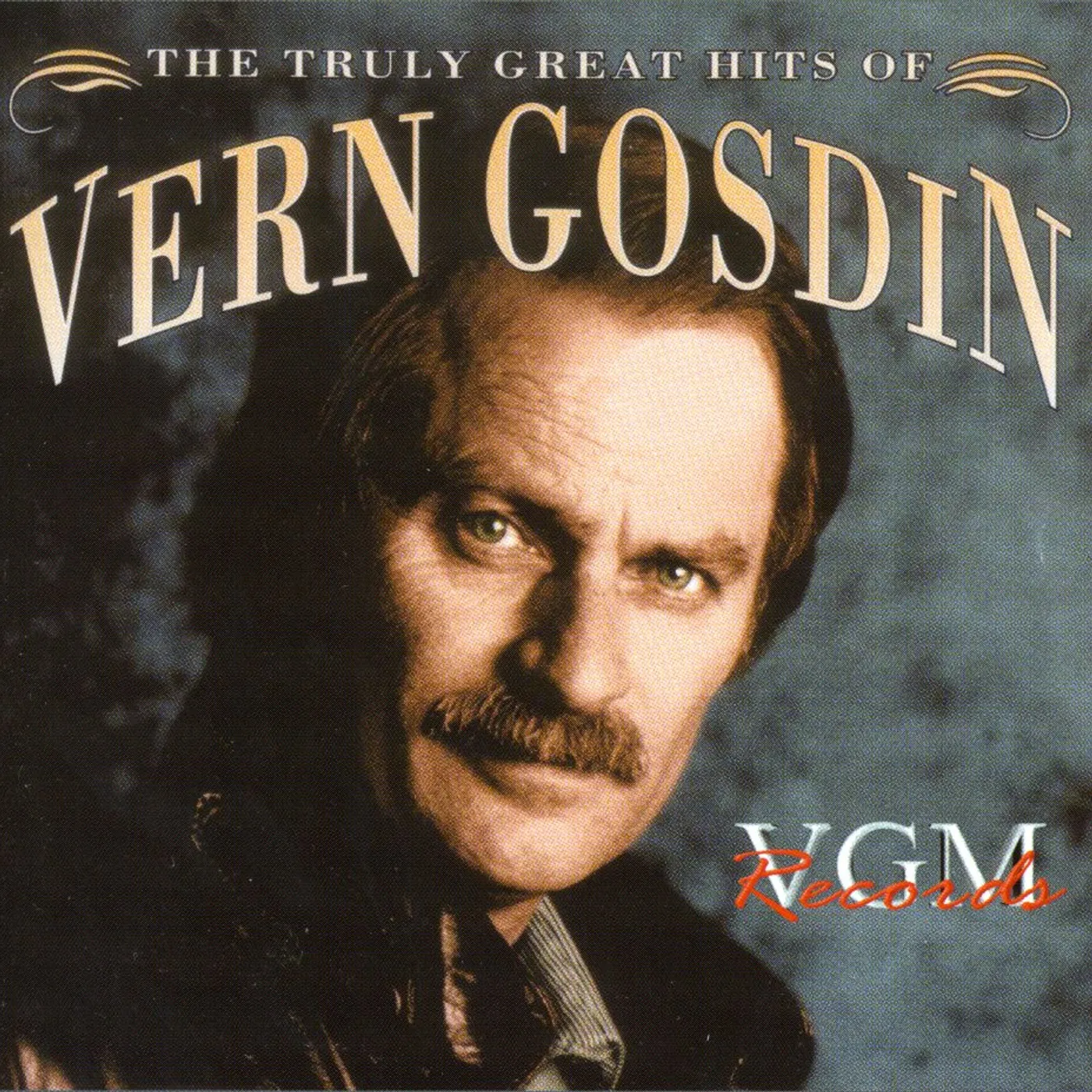 Vern Gosdin TRULY GREATEST HITS CD