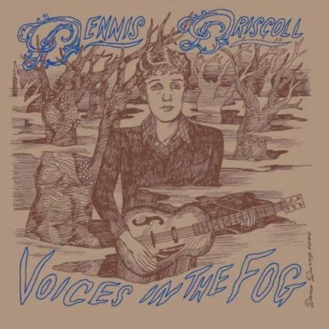 Dennis Driscoll VOICES IN THE FOG CD