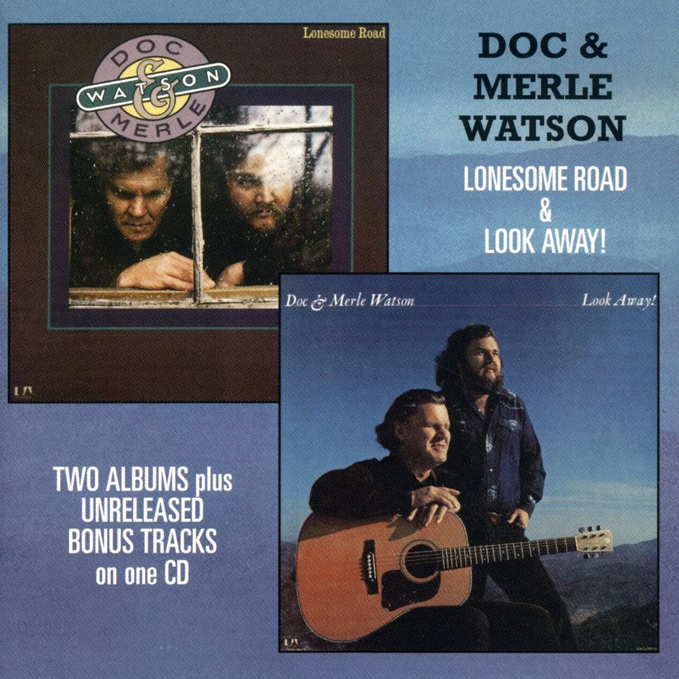 Doc & Merle Watson LONESOME ROAD & LOOK AWAY CD