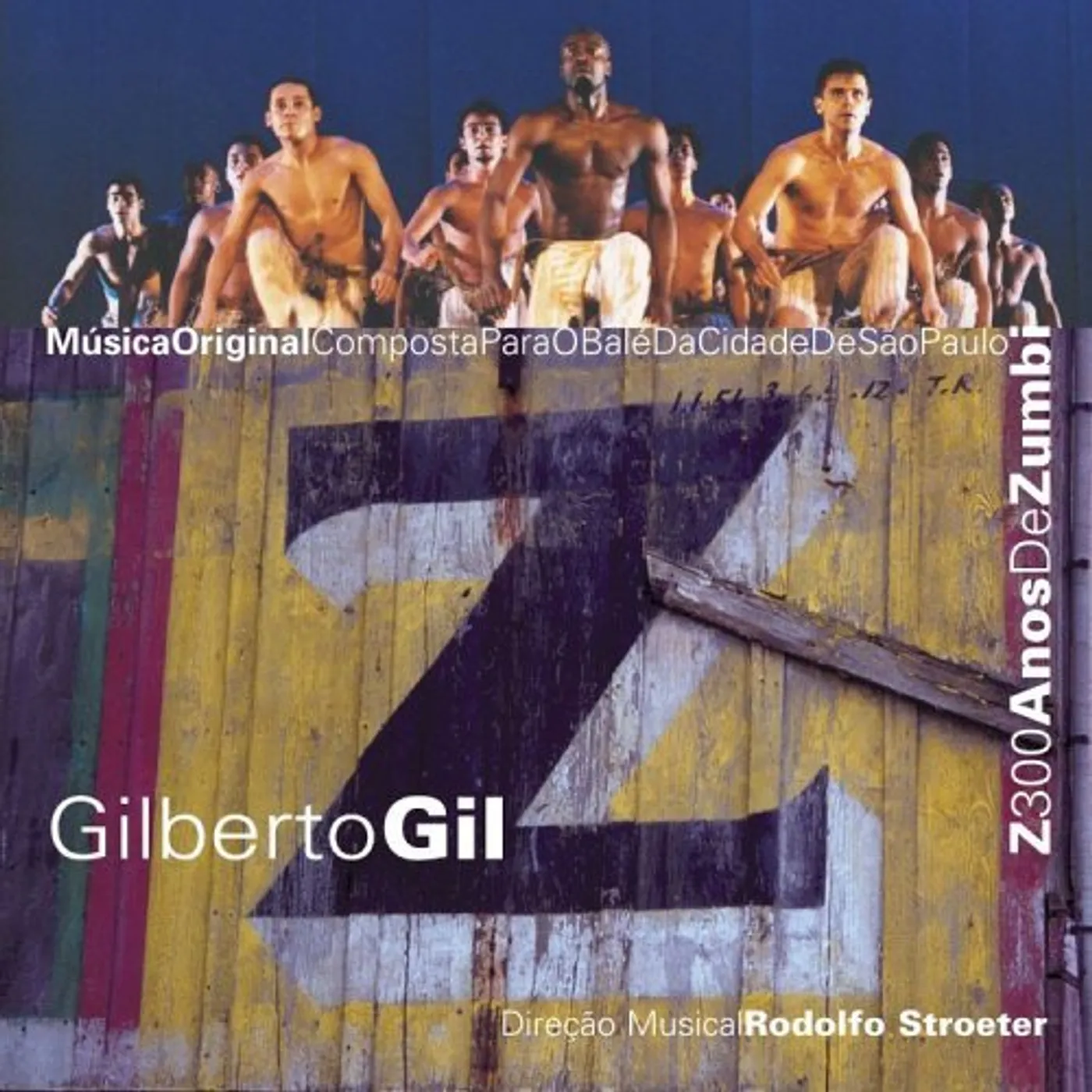 Gilberto Gil Z: 300 ANOS DE ZUMBI CD