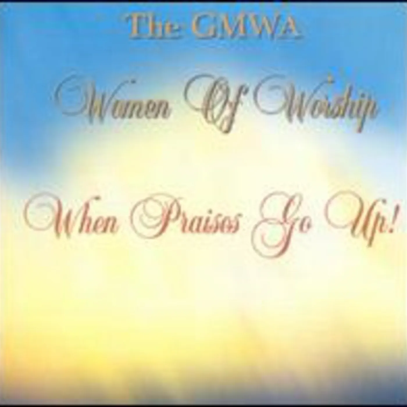 The Gmwa Women of Worship WHEN PRAISES GO UP CD
