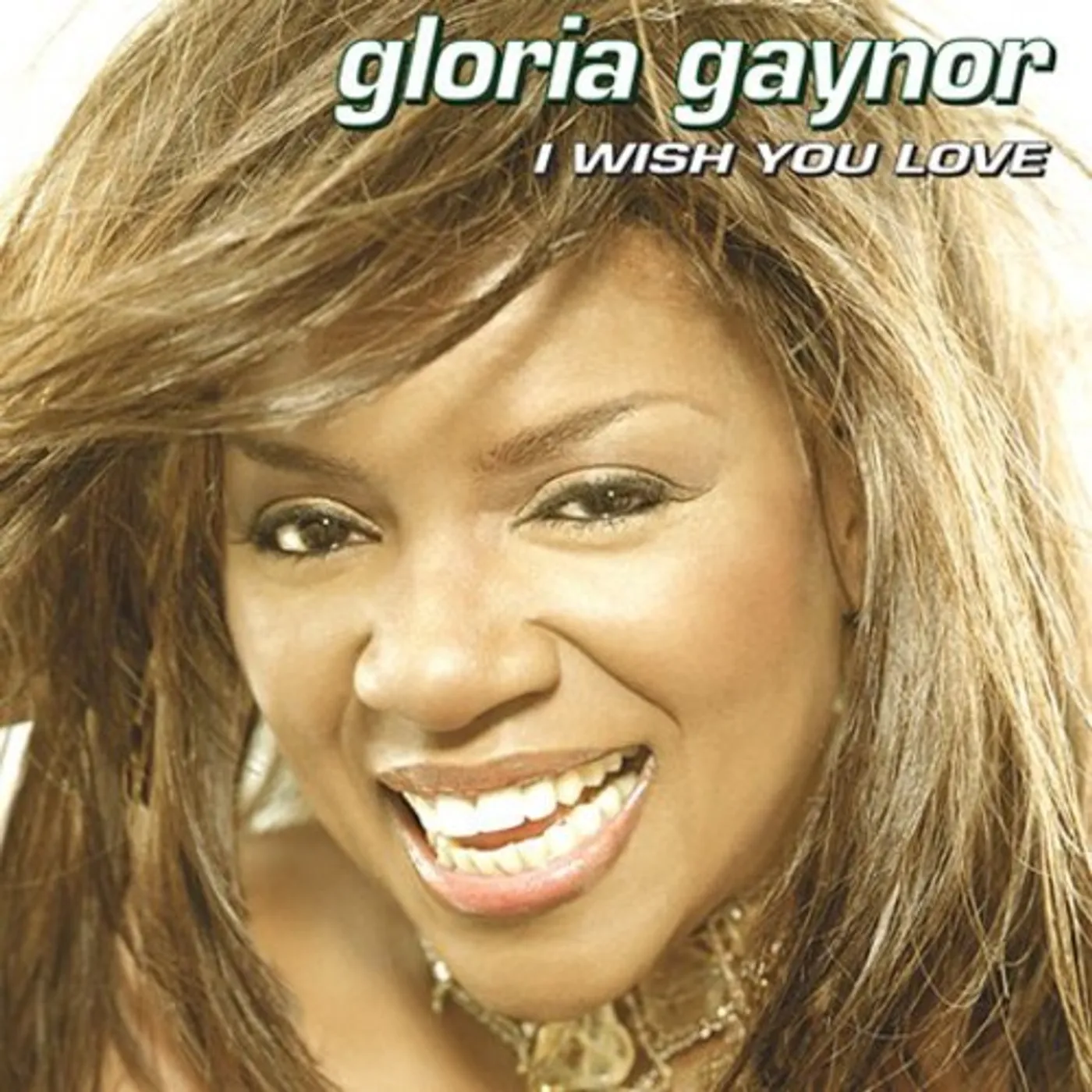 Gloria Gaynor I WISH YOU LOVE CD