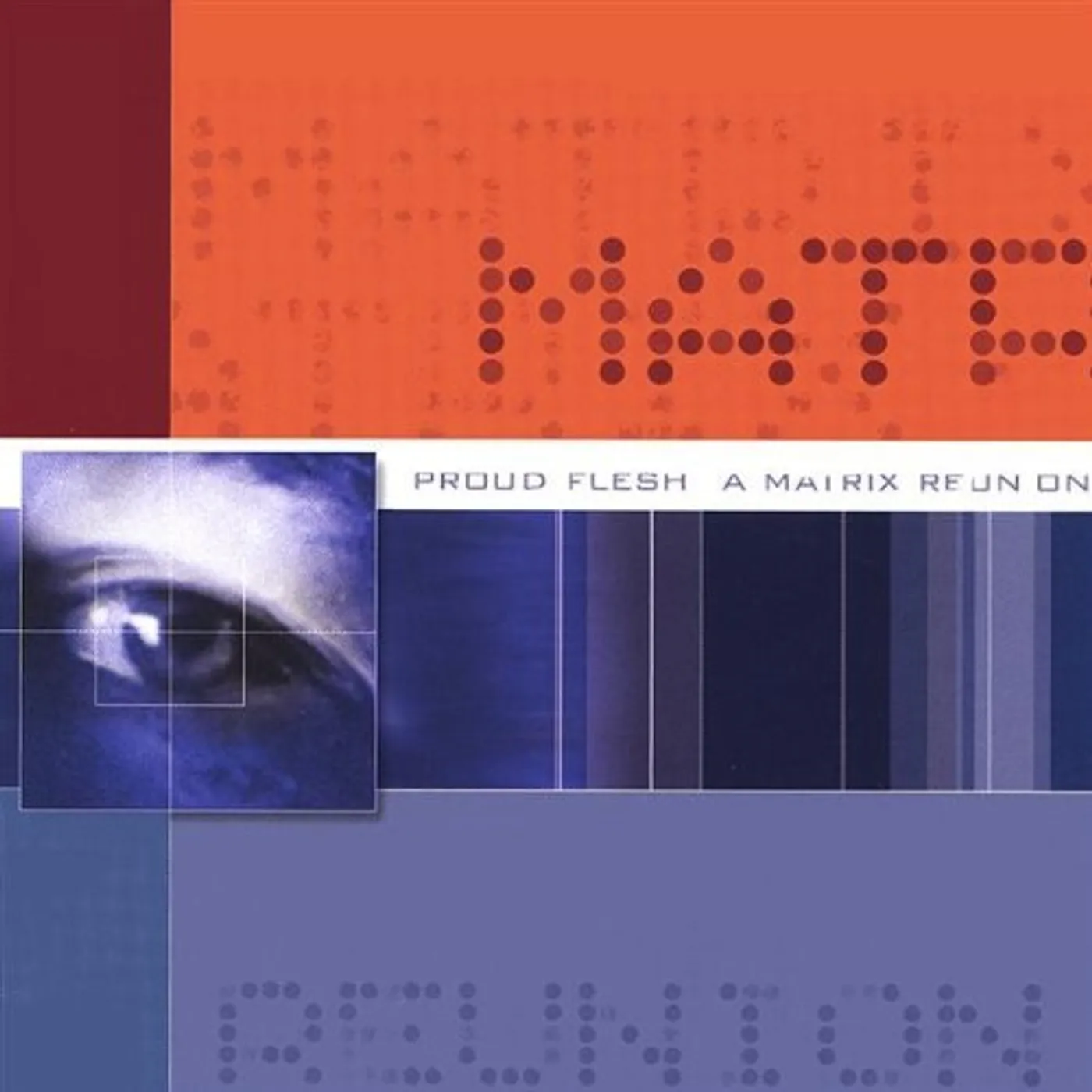 PROUD FLESH: MATRIX REUNION CD