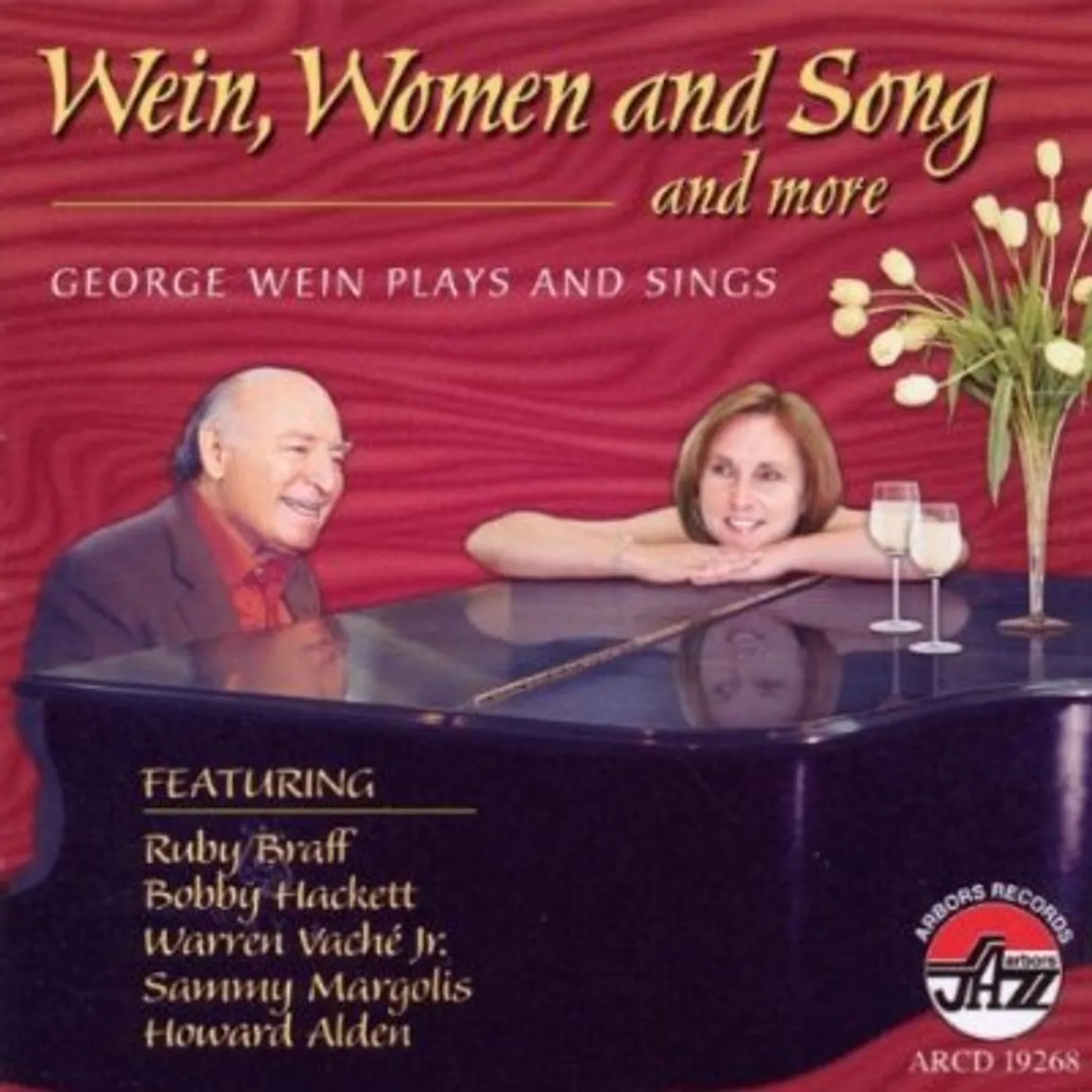 WEIN WOMEN & SONG & MORE: GEORGE WEIN PLAYS & SING CD