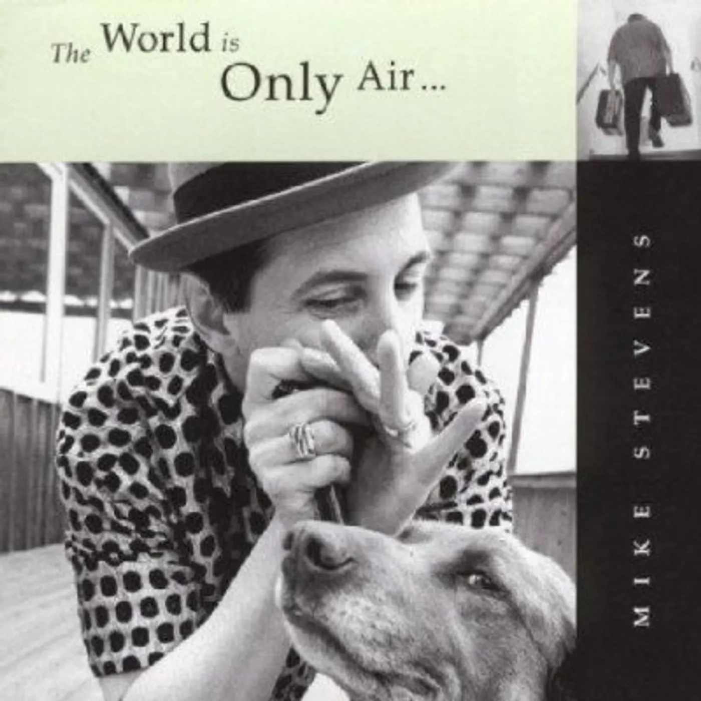 Mike Stevens WORLD IS ONLY AIR CD
