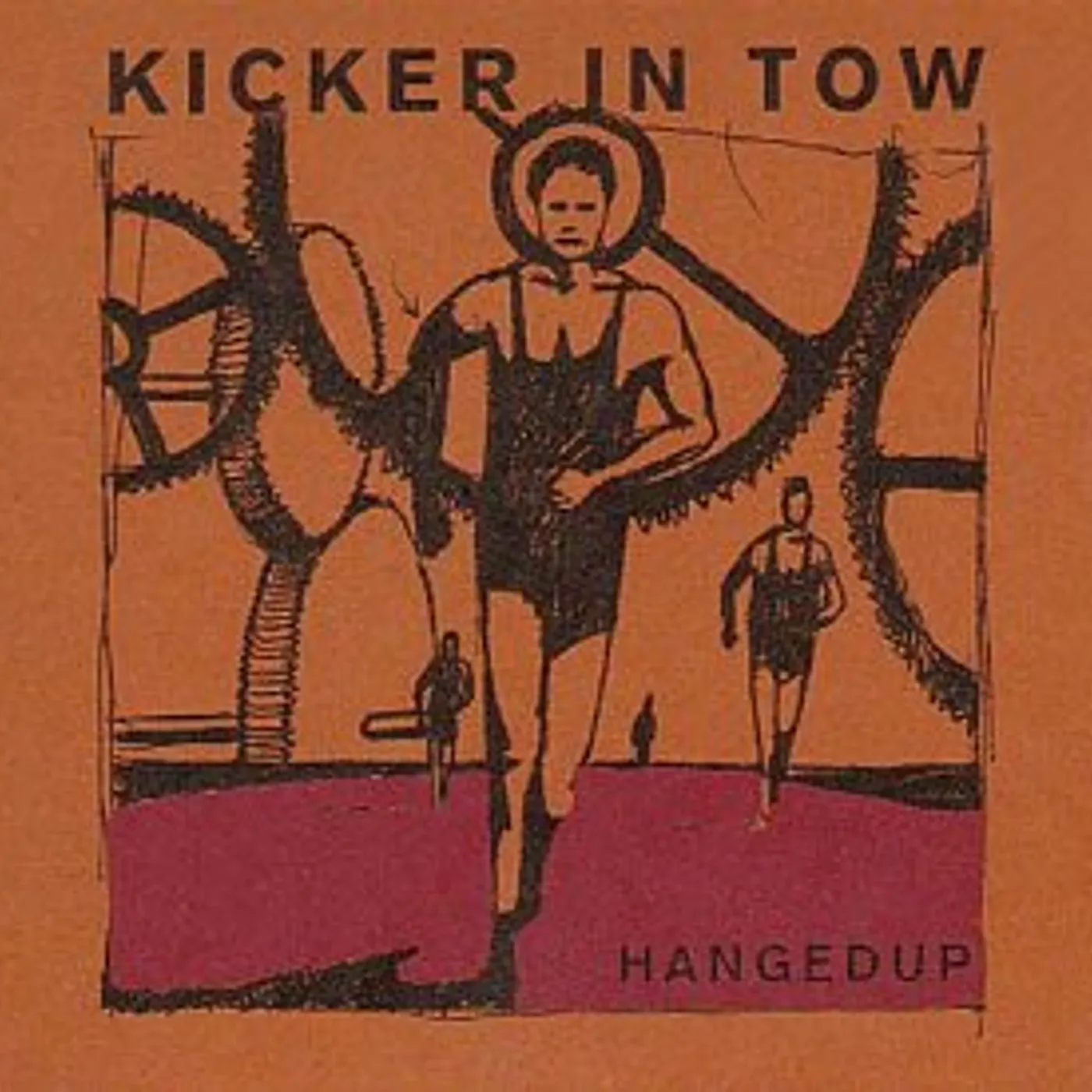 Hangedup Kicker In Tow Vinyl Record