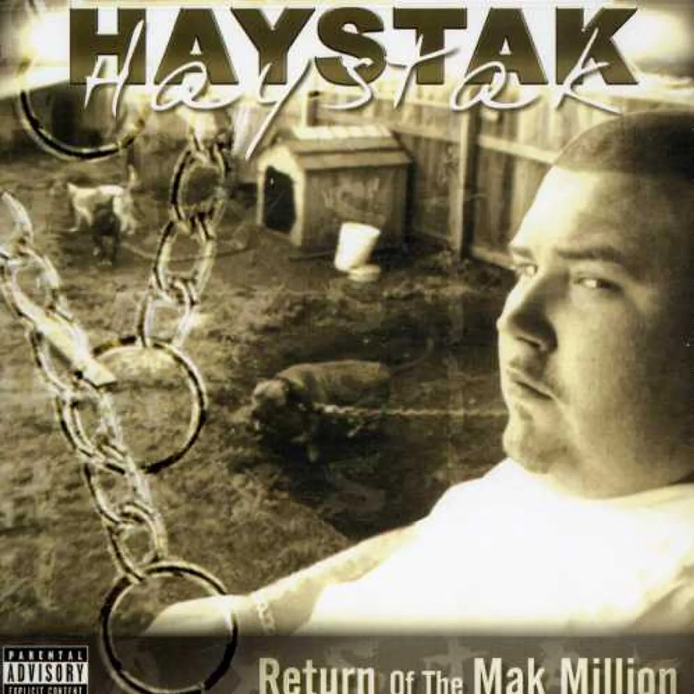 Haystak RETURN OF THE MAK MILLION CD