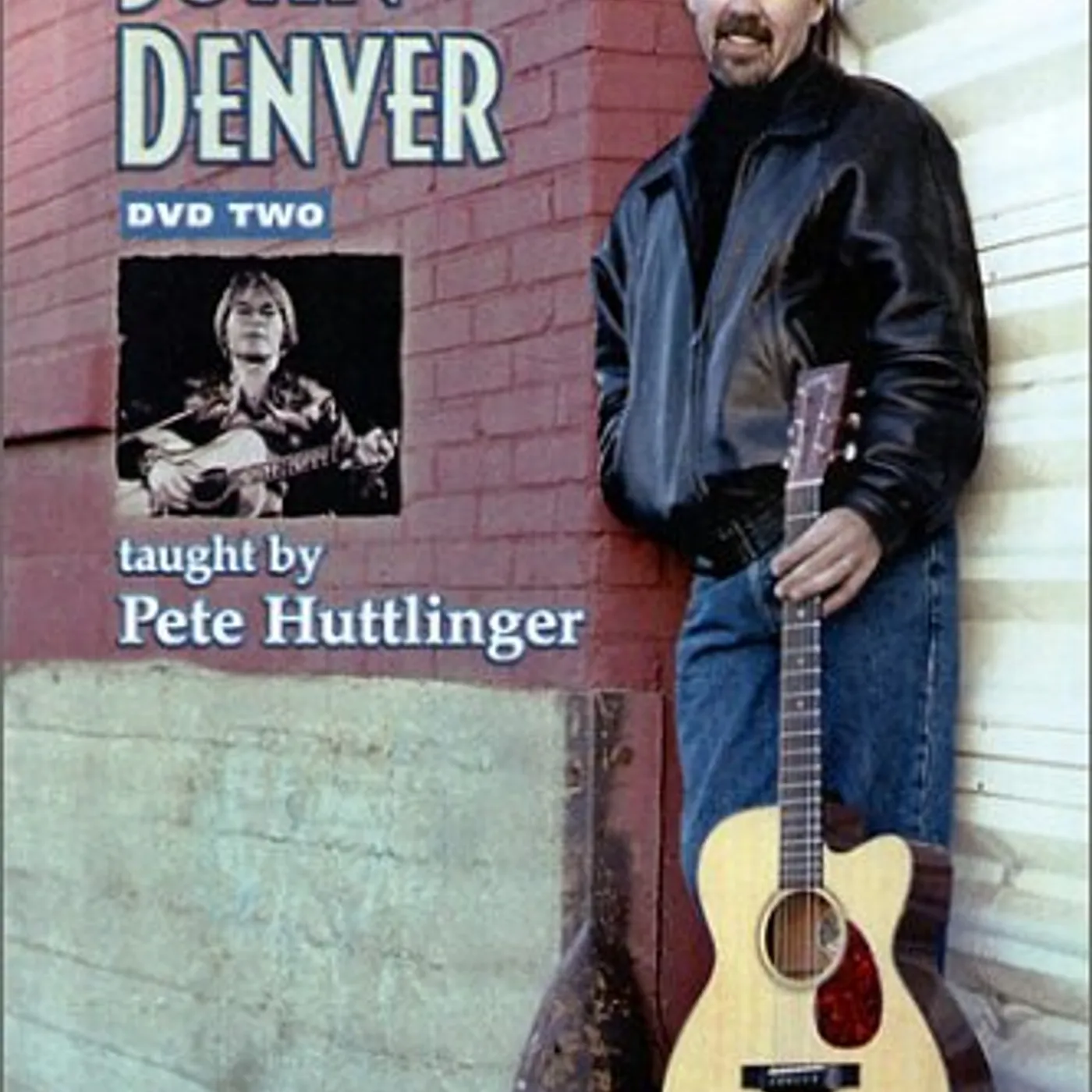Pete Huttlinger LEARN TO PLAY SONGS OF JOHN DENVER: LESSON 2 DVD