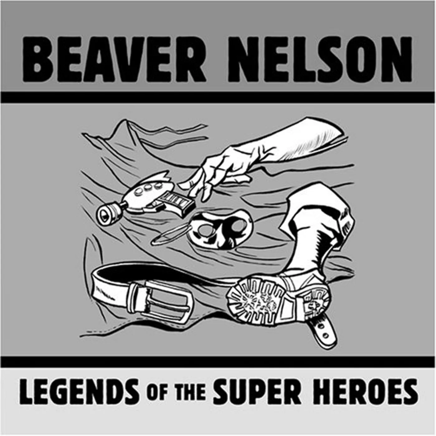 Beaver Nelson LEGENDS OF THE SUPER HEROES CD