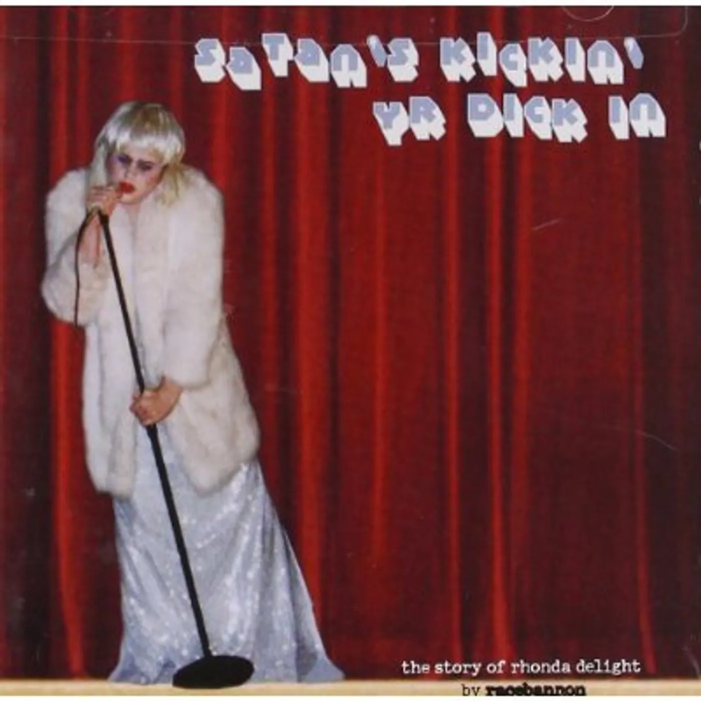 Racebannon SATAN'S KICKING YR DICK IN CD