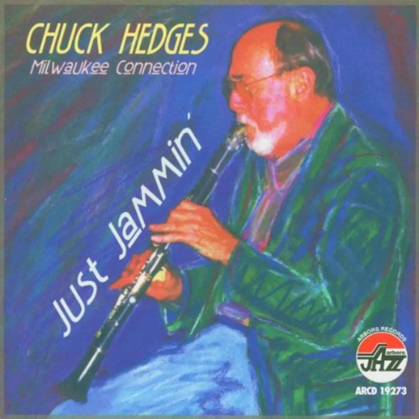 Chuck Hedges JUST JAMMIN CD