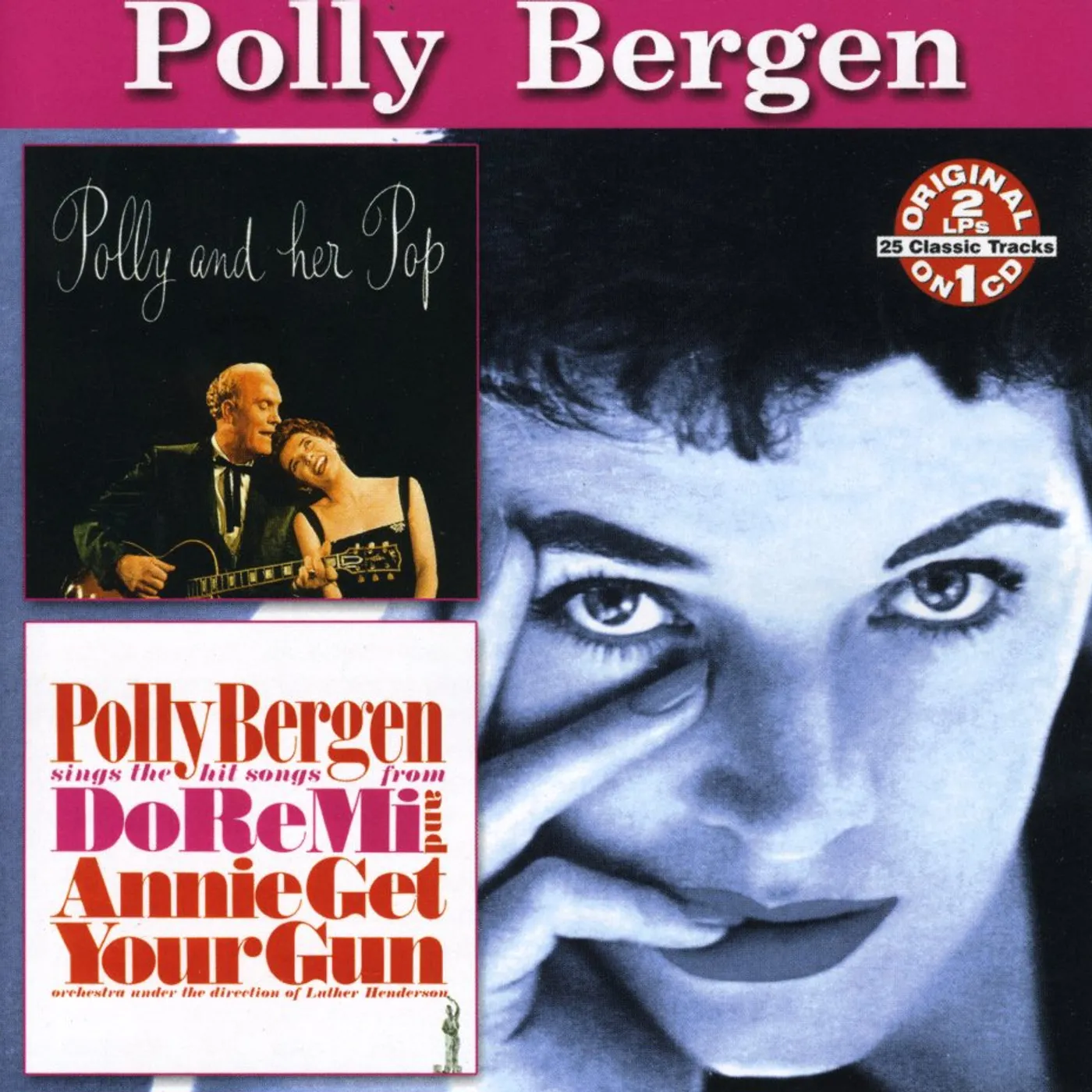 Polly Bergen POLLY & HER POP: DO RE MI-ANNIE GET YOUR GUN CD