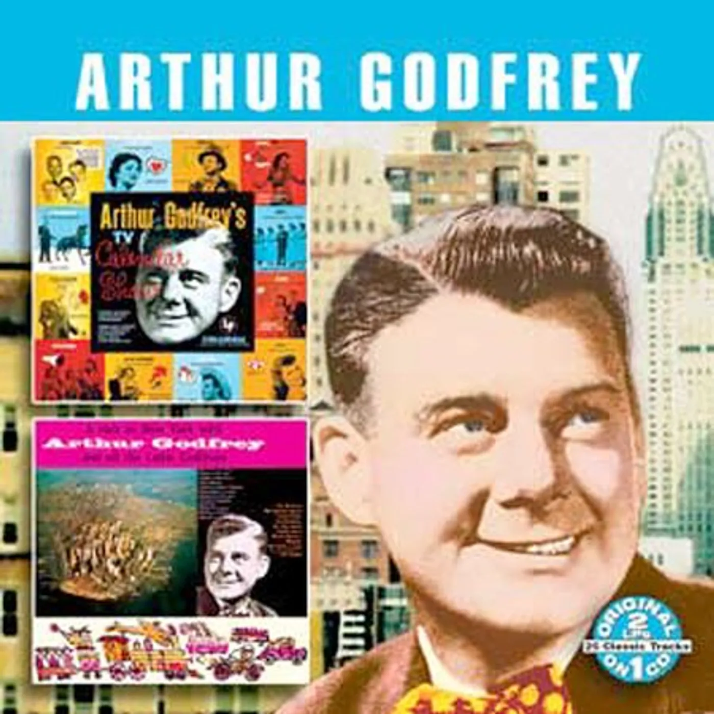 Arthur Godfrey CALENDAR SHOW CD