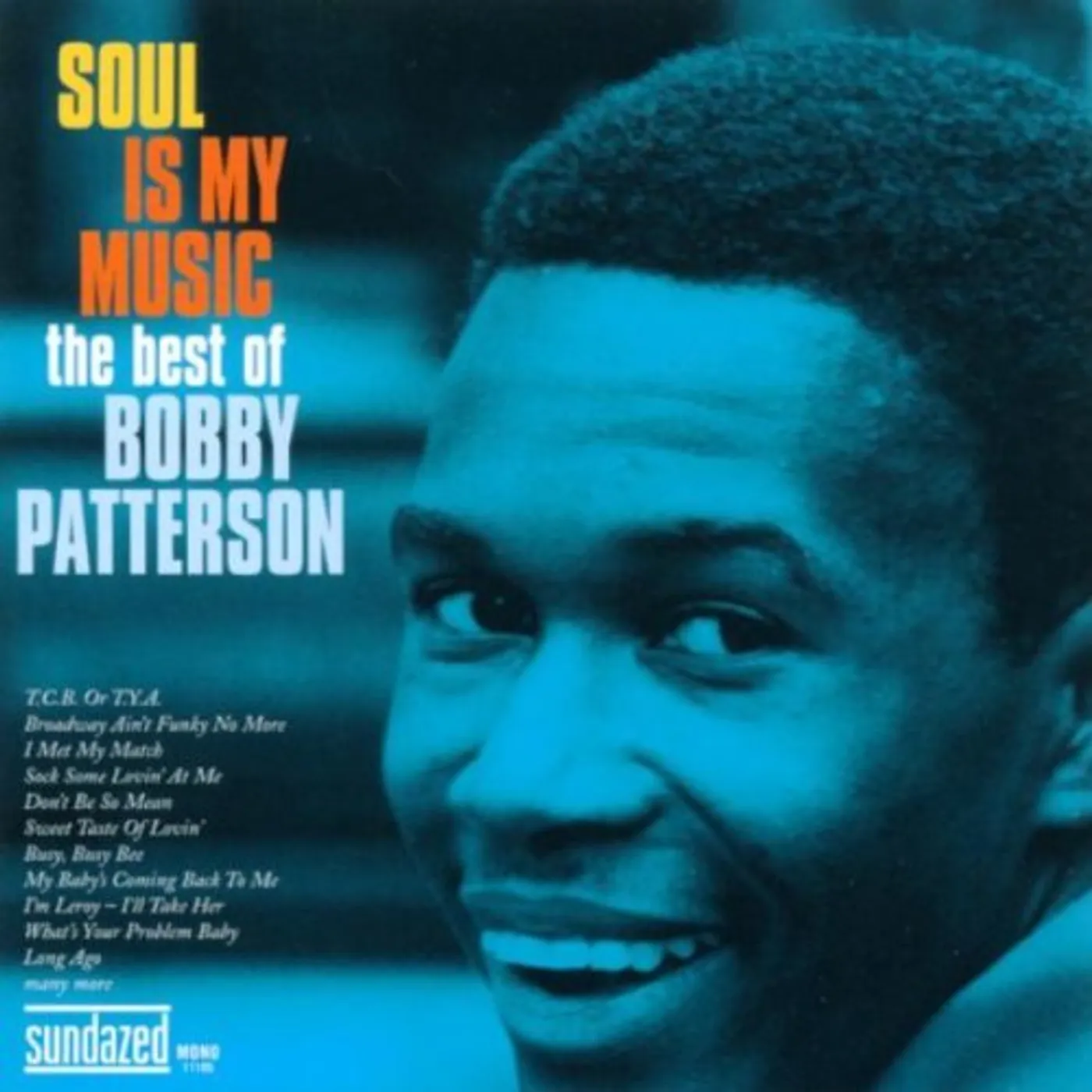 SOUL IS MY MUSIC: BEST OF BOBBY PATTERSON CD