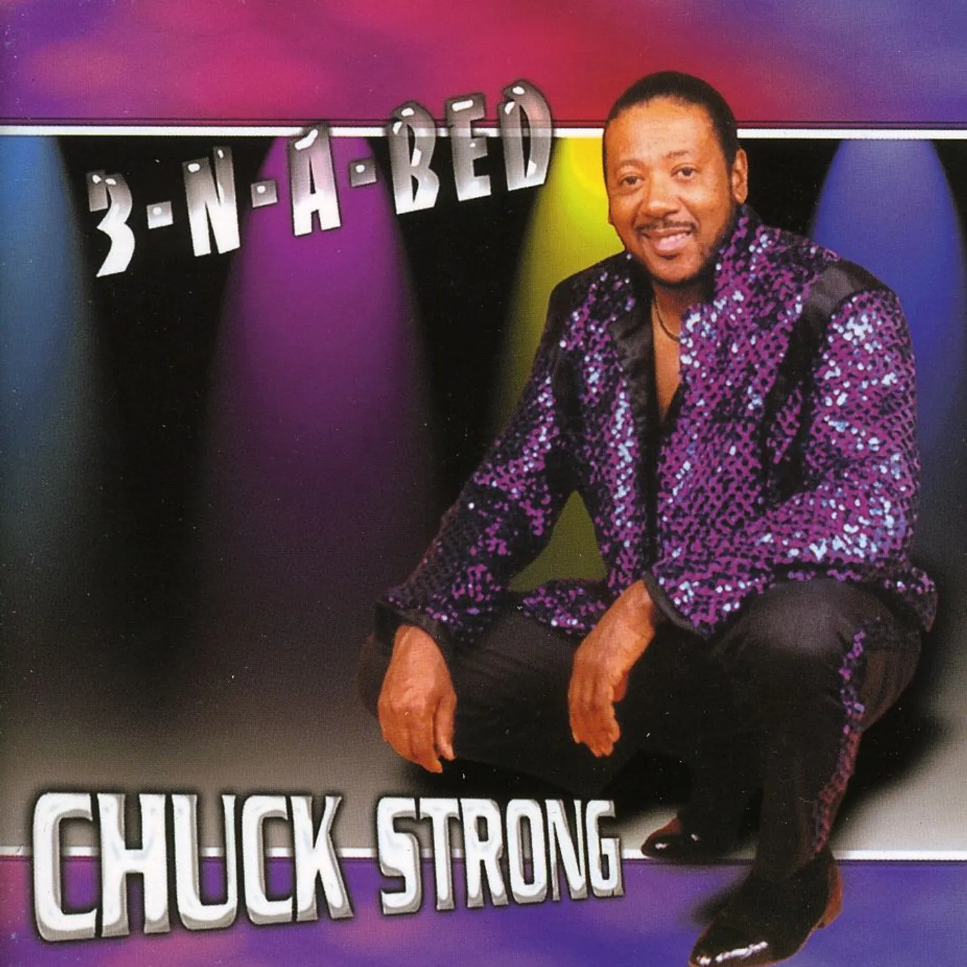 Chuck Strong 3-N-A-BED CD