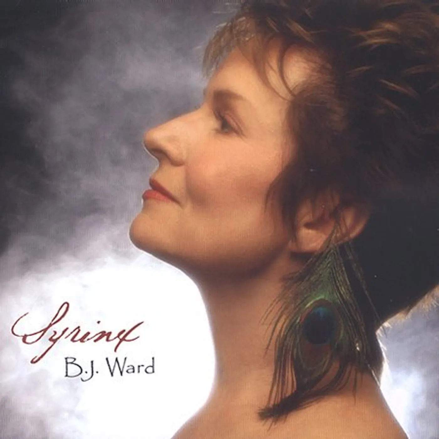 B.J. Ward SYRINX: THE VOICE OF THE SONGBIRD CD