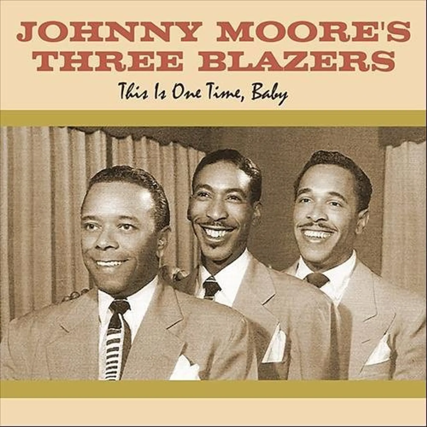 Johnny Moore's 3 Blazers THIS IS ONE TIME BABY Vinyl Record