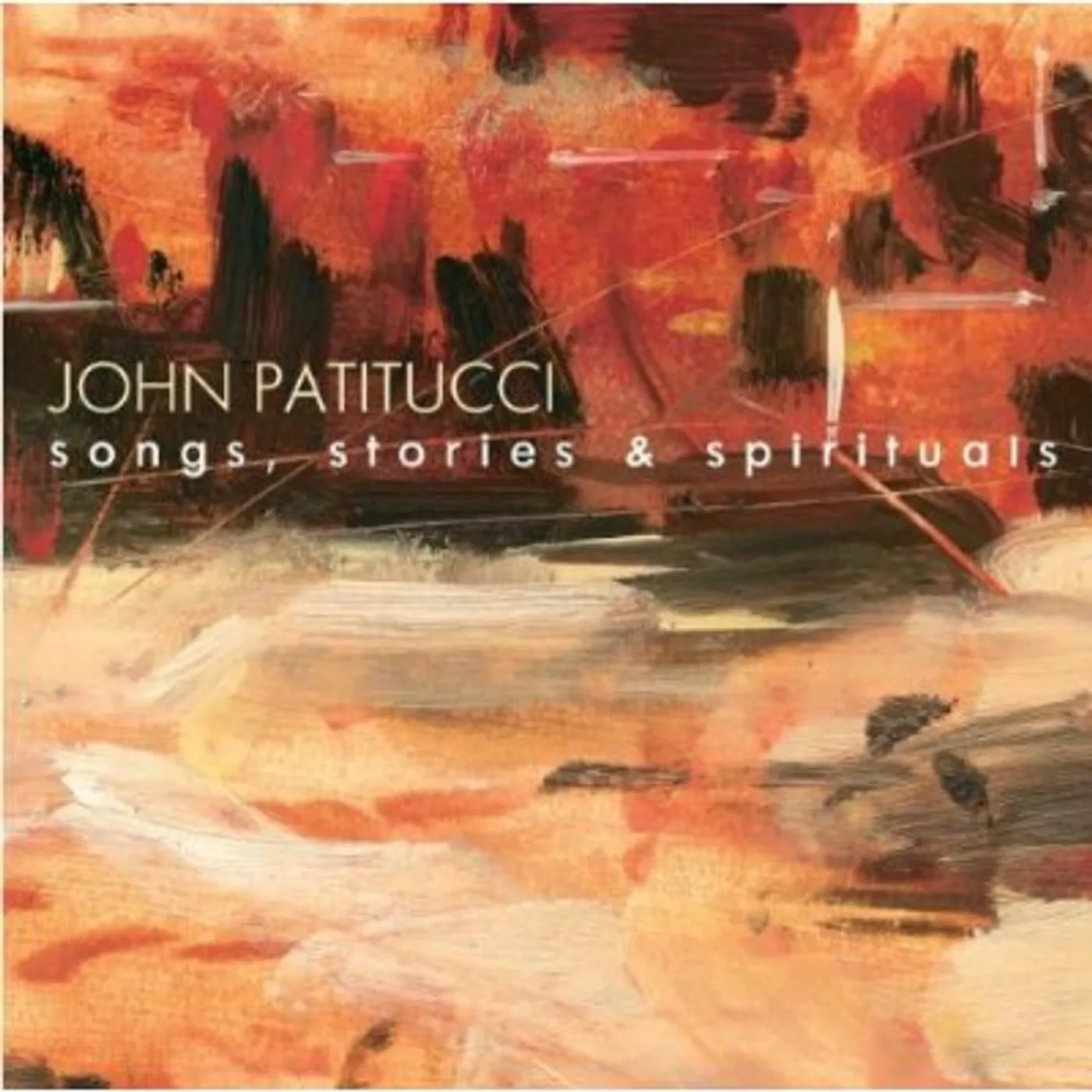 John Patitucci SONGS STORIES & SPIRITUALS CD