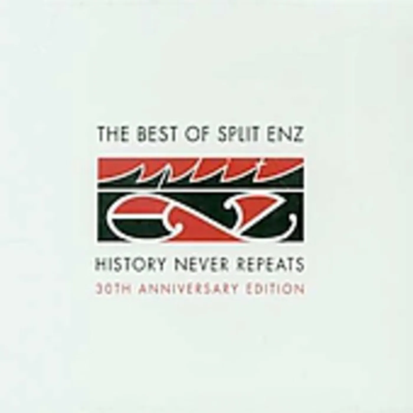 Split Enz HISTORY NEVER REPEATS: BEST OF (30TH ANNIV EDITION) CD