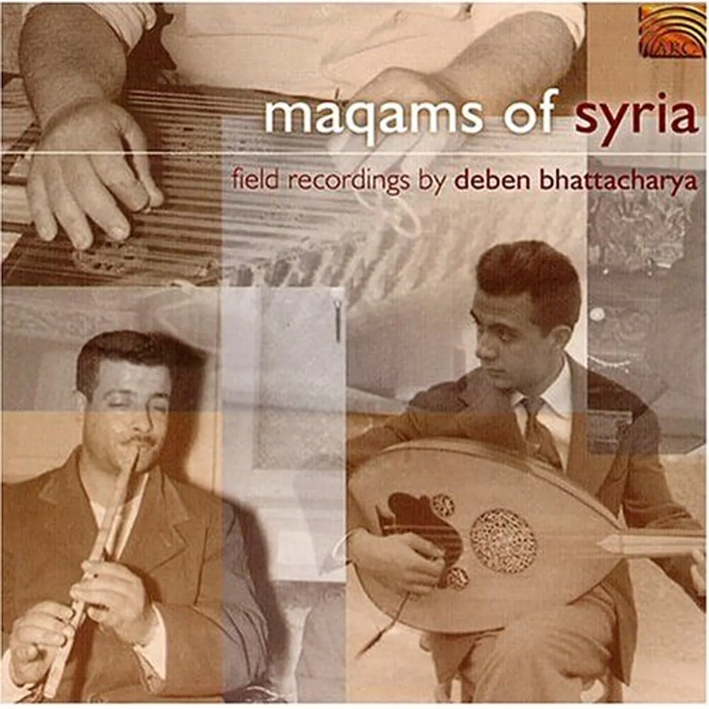 Deben Bhattacharya MOQAMS OF SYRIA CD