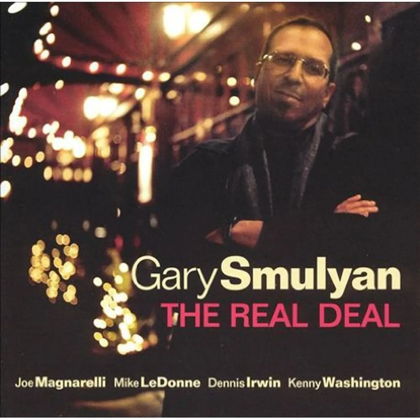 Gary Smulyan REAL DEAL CD