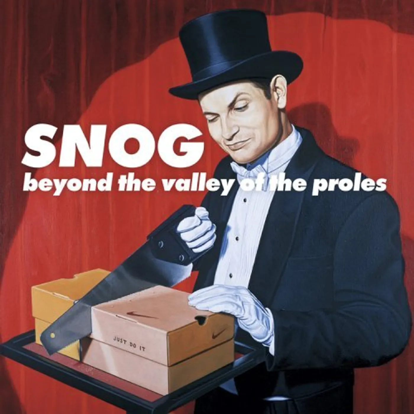Snog BEYOND THE VALLEY OF THE PROLES CD