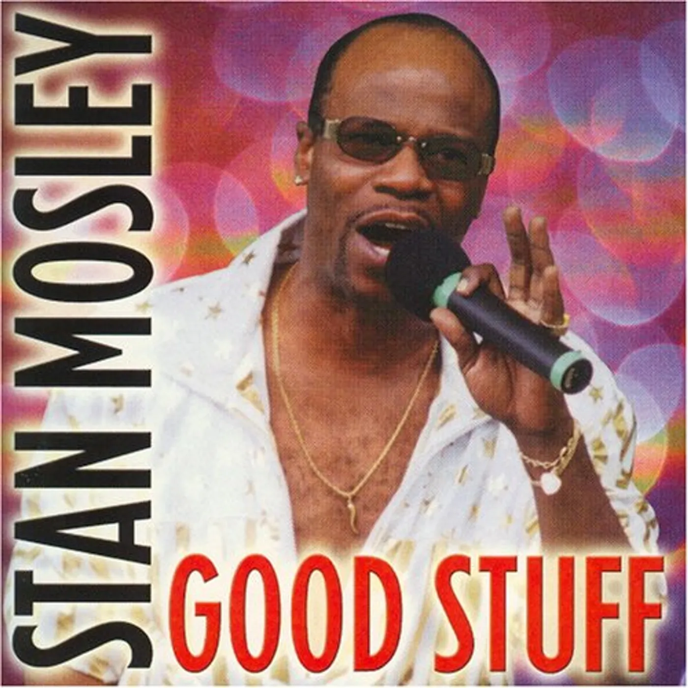 Stan Mosley GOOD STUFF CD