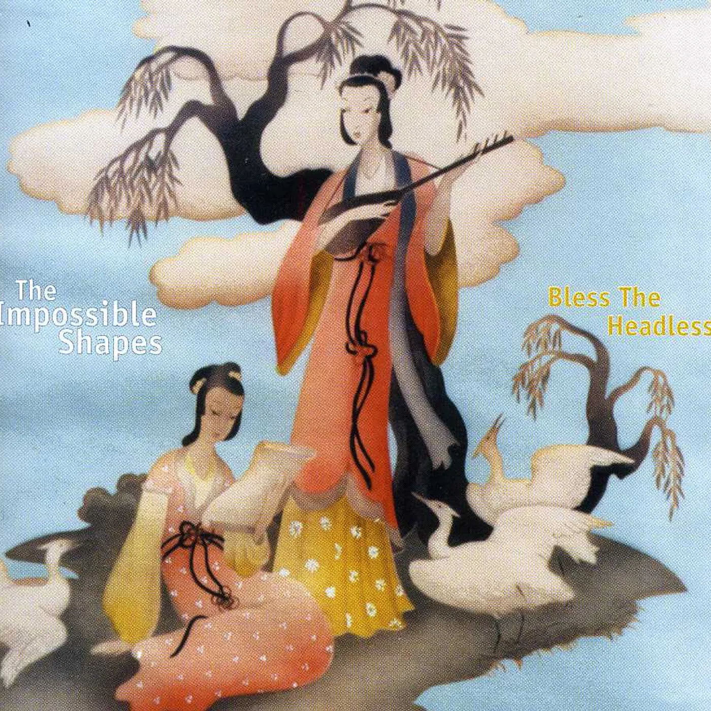 The Impossible Shapes BLESS THE HEADLESS CD