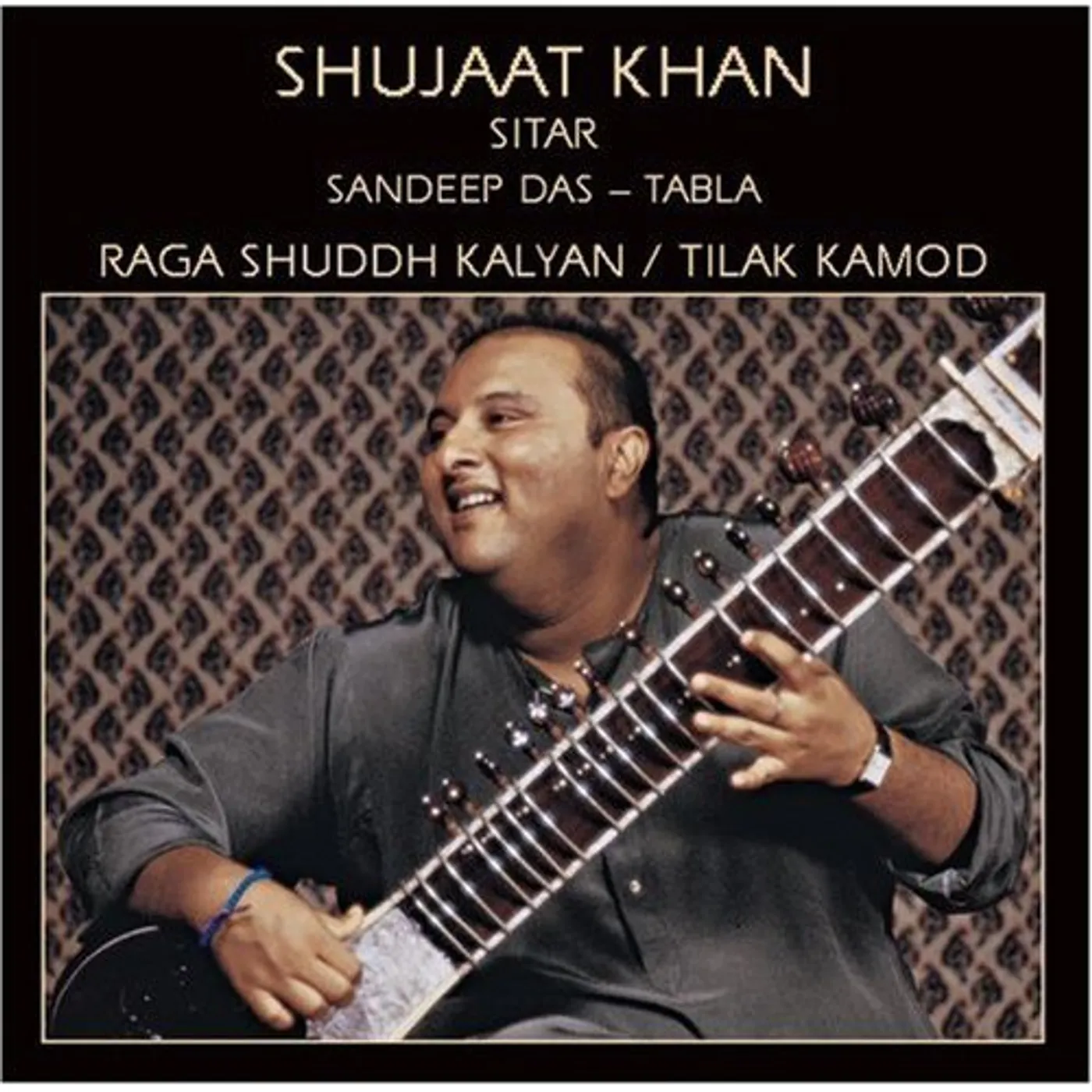 Shujaat Khan RAGA SHUDDH KALYAN CD
