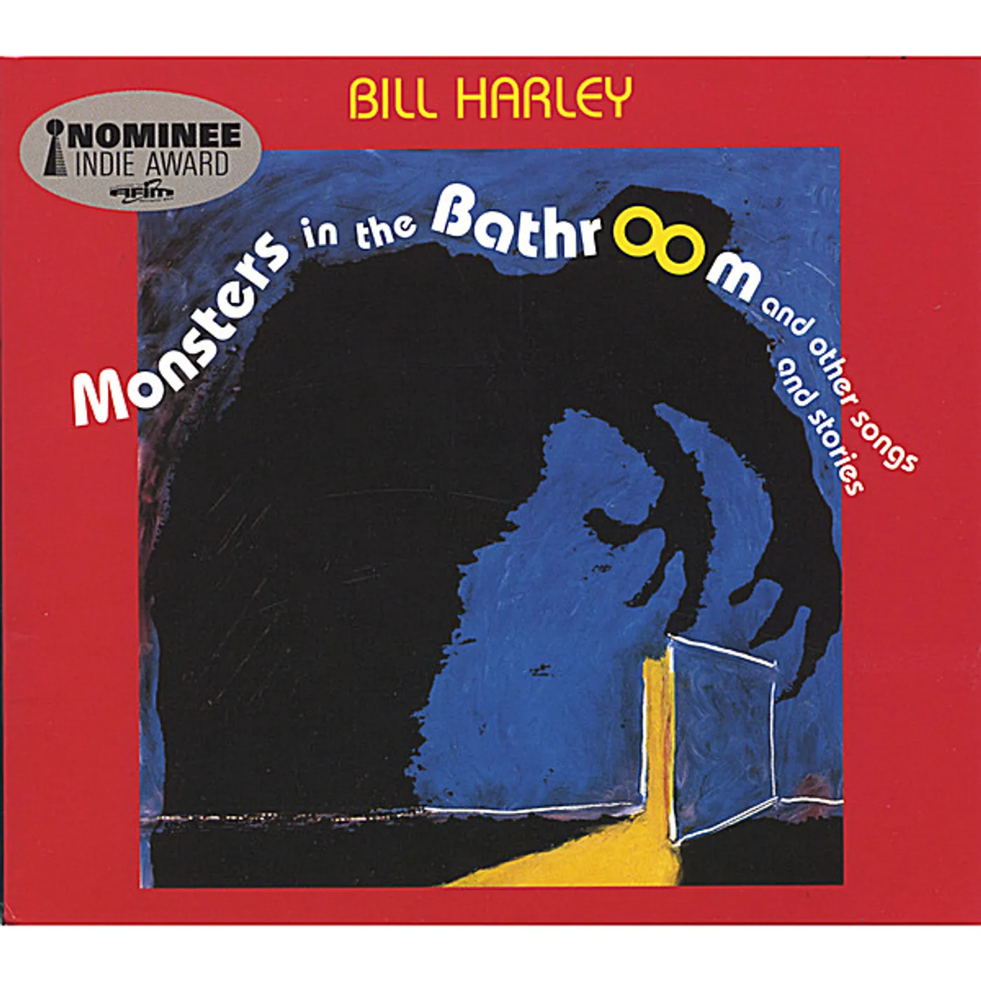 Bill Harley MONSTERS IN THE BATHROOM CD