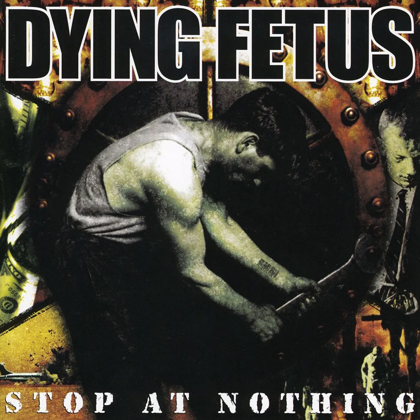 Dying Fetus STOP AT NOTHING CD